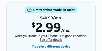 A limited time trade-in offer panel showing $40.99 a month struck through and $2.99 a month with trade-in.